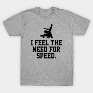 I Feel the Need T-Shirt